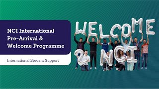 NCI International Pre-Arrival & Welcome Programme
