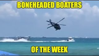 Unexpected Chase Ensues!! | Boneheaded Boaters of the Week