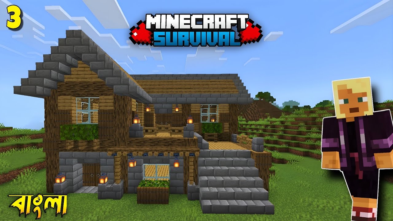 Minecraft Survival Episode 3 Bangla | New House Build in Survival ...