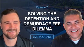 Solving The Detention and Demurrage Fee Dilemma