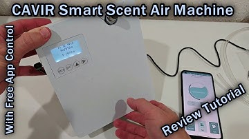 CAVIR Smart Scent Air Machine for Home (Aroma-Link App) Unboxing, Tutorial, Instructions and Review