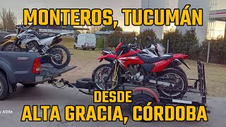 MONTEROS, Tucumán desde Alta Gracia, Córdoba
