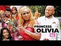 PRINCESS OLIVIA SEASON 6 NEW TRENDING MOVIE YUL EDOCHIE LIZZY GOLD 2021 NIGERIAN MOVIE NEW MOVIE 