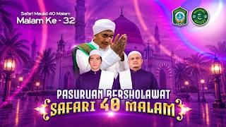 Malam Ke - 32 Safari Maulid 40 Malam @ Dusun Gesing, Desa Randupitu, Kecamatan Gempol