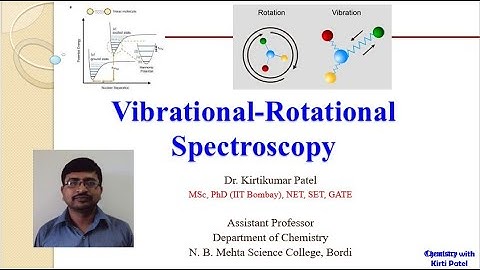 Vibrational Rotational Spectroscopy || Vibrating Rotor || P and R Branch Lines