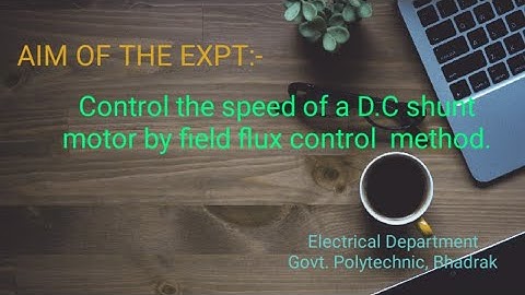 Control the speed of a D.C shunt motor by field flux control method.