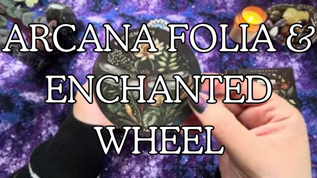 Две новые круглые колоды! Прохождение ARCANA FOLIA и ENCHANTED WHEEL от ORACLE 