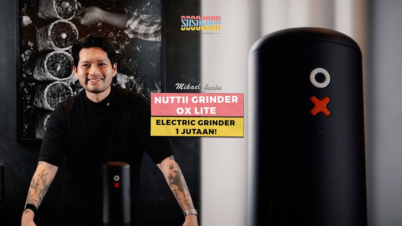 Review Nuttii Grinder OX Lite! Electric Grinder 1 jutaan!