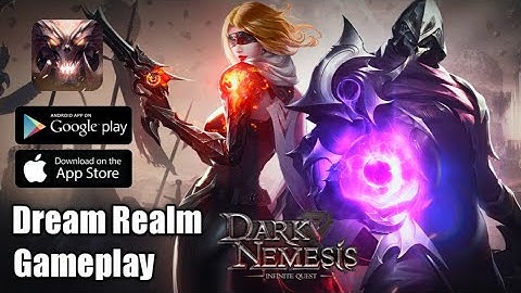 Dark Nemesis infinite quest | Android/iOS | Dream Realm Gameplay