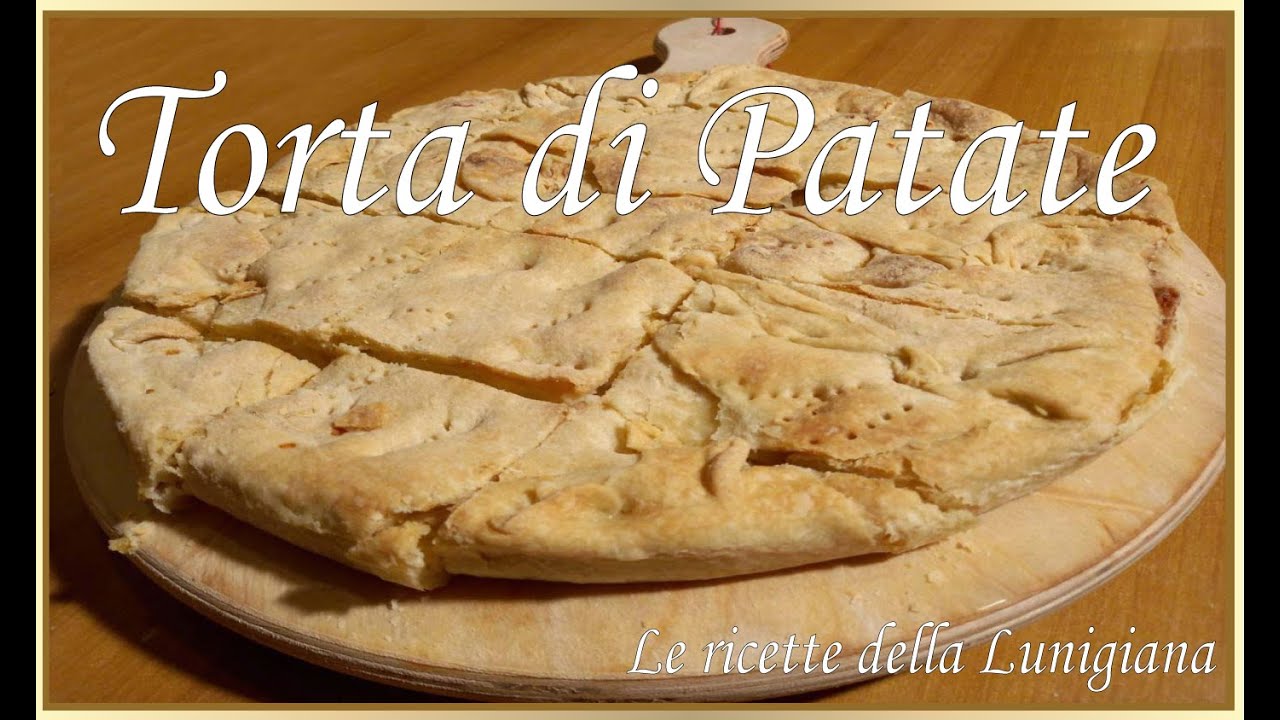 TORTA DI PATATE - Torta salata della cucina Lunigianese