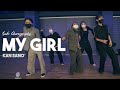 My Girl - Kan Sano / Soula choreography / Urban Play Dance Academy