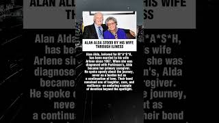 Alan Alda Stood by His Wife Through Illness. Arlene #stories #hollywood #celebritynews