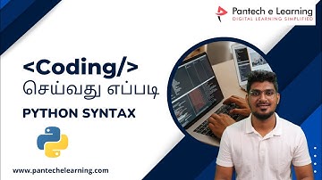 Python Basic syntax - python தமிழ் || Learn Python Syntax in Tamil ||Pantech eLearning