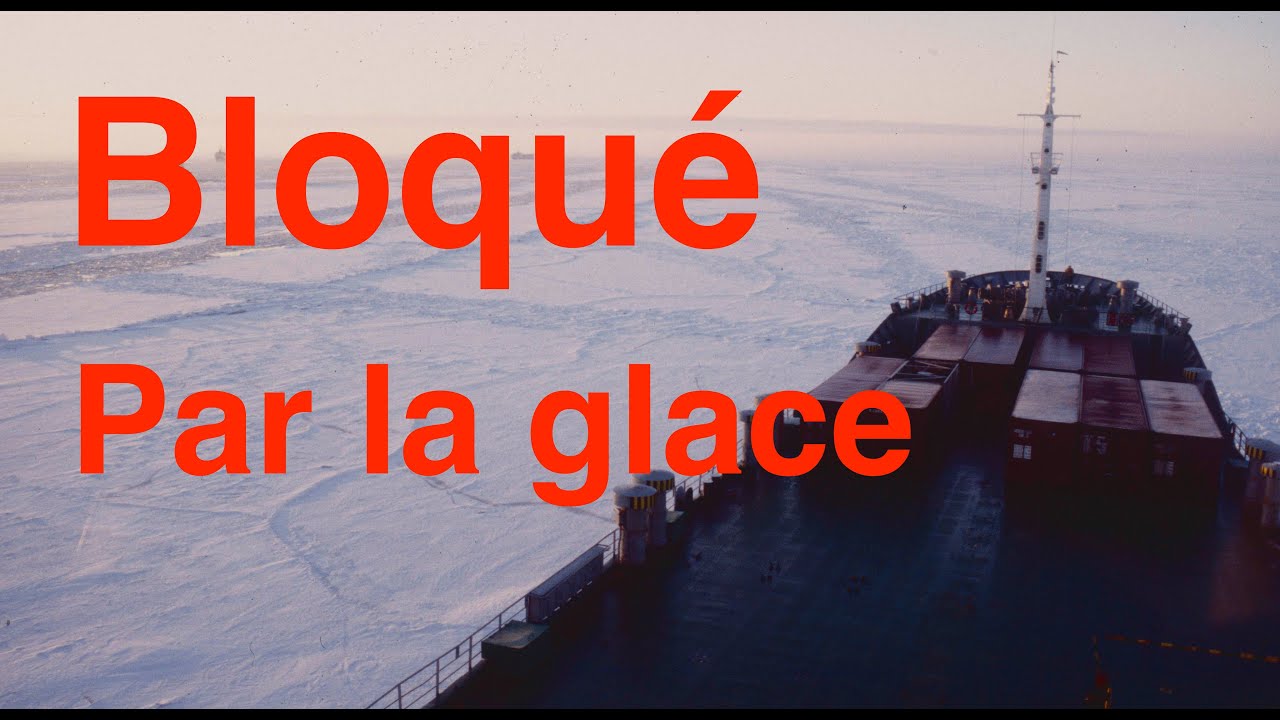 Bloqué par les glaces à bord d'un navire transportant de l'uranium 235