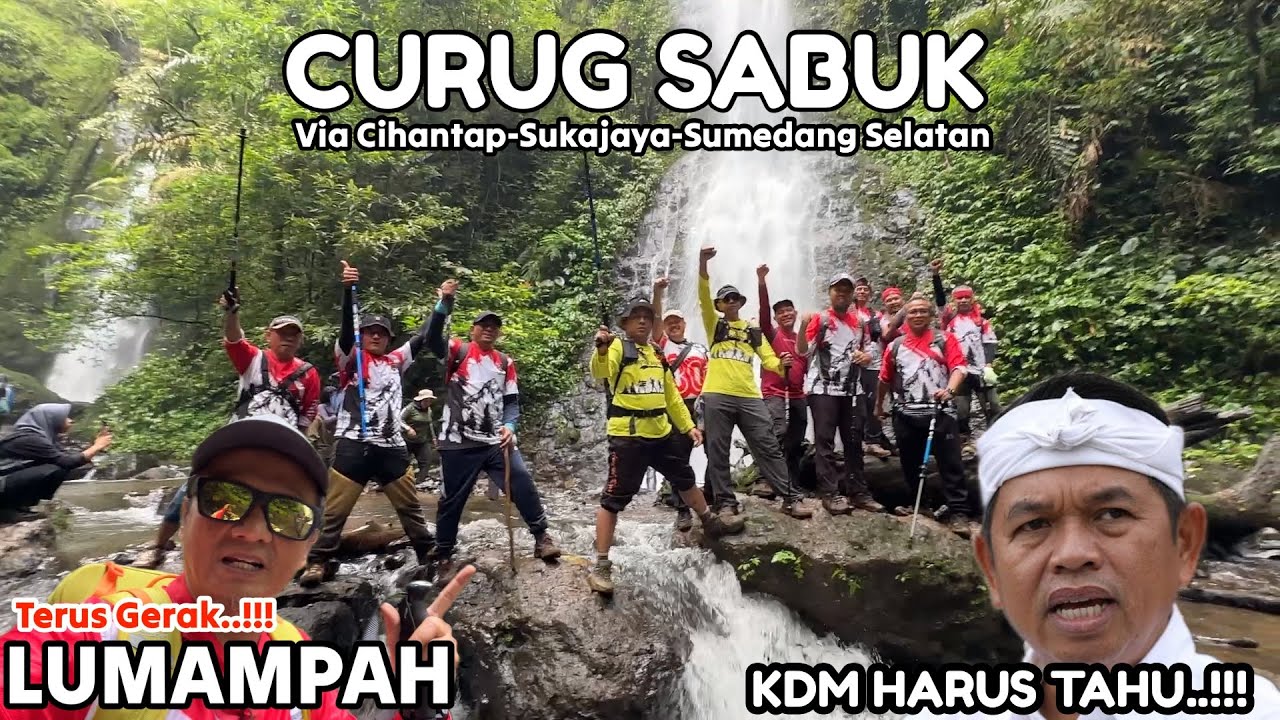 CURUG SABUK VIA CIHANTAP. Lumampah Terus Gerak Menikmati alam. Ikuti Jalur MENANTANG…!!