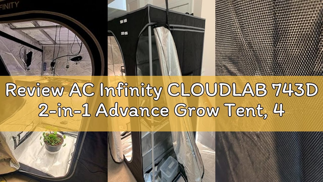 Review AC Infinity CLOUDLAB 743D 2-in-1 Advance Grow Tent, 48”x36”x72” Thickest 1 in. Poles, Highest