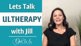 How Does Ultherapy Work? | Ooh La La Anti Aging & Wellness