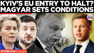 ORBÁN 2.0? Hungary’s New Leader Keeps Ukraine Waiting on EU Dreams | Times Now World