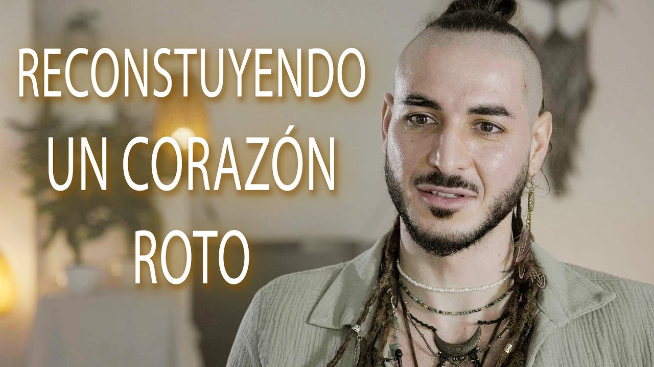 Reconstruyendo un corazón roto - YouTube