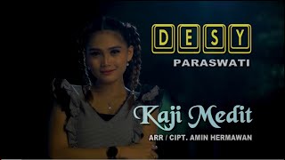 KAJI MEDIT - DESY PARASWATI ( VIDEO CLIP)