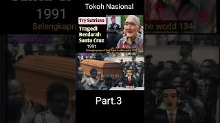 Tragedi Berdarah Santa Cruz Titik Balik Kemerdekaan Timor Leste Dan Peran Try Sutrisno