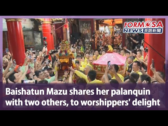 Baishatun Mazu shares her palanquin with two others, to worshippers’ delight｜Taiwan News