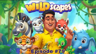 Wildscapes Gameplay Walkthrough (Android, ios) Level 771-780 Episode 79. My Gaming Town ☆