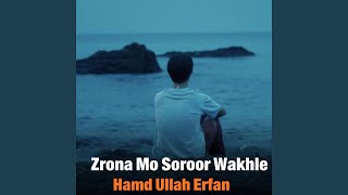 Zrona Mo Soroor Wakhle