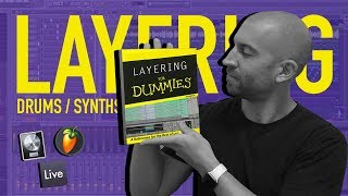 LAYERING FOR DUMMIES: Easy steps to follow (Synths/Drums) screenshot 3