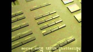 Voltini - Morse Code Teeth Chattering