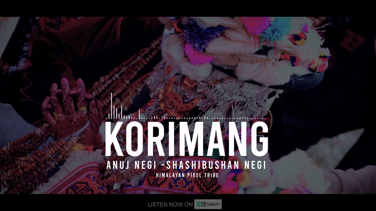 Korimang I Kinnauri Reel Song I Anuj Negi I Shashi Bhushan Negi