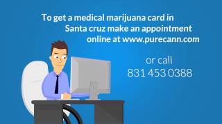 Santa Cruz Medical Marijuana Doctors | Get Your Cannabis Evaluations | Marijuana Cards Santa Cruz CA