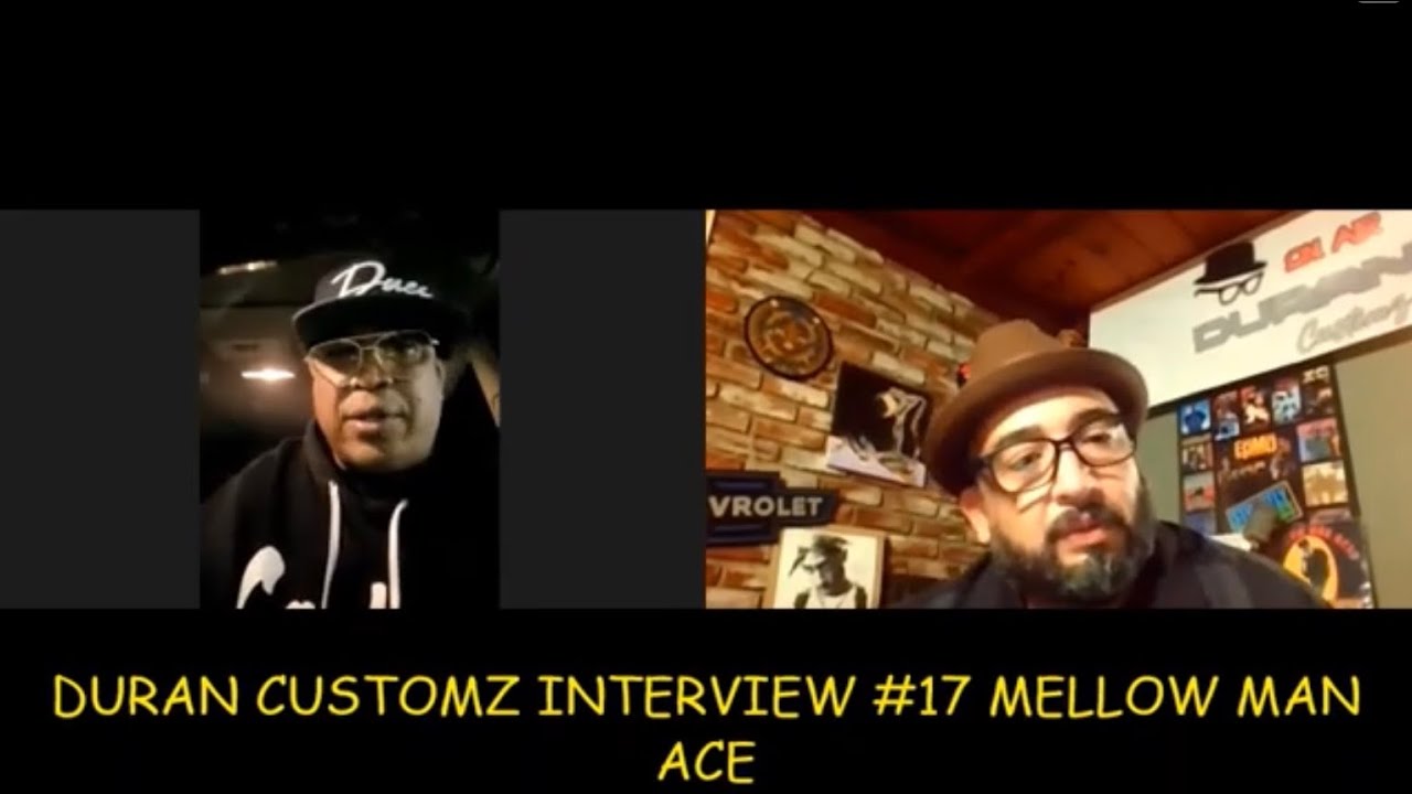 MELLOW MAN ACE DURAN CUSTOMZ INTERVIEW #17 HIPHOP MUSIC SOUTHGATE ESCAPE FROM HAVANA LATIN HIP HOP