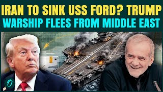 Iran To SINK USS Gerald R Ford? Trump’s Warships FLEES Hormuz | IRGC’s CHILLING Threat SHOCKS U.S