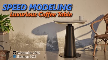 SketchUp Speed Modeling: Luxury Coffee Table