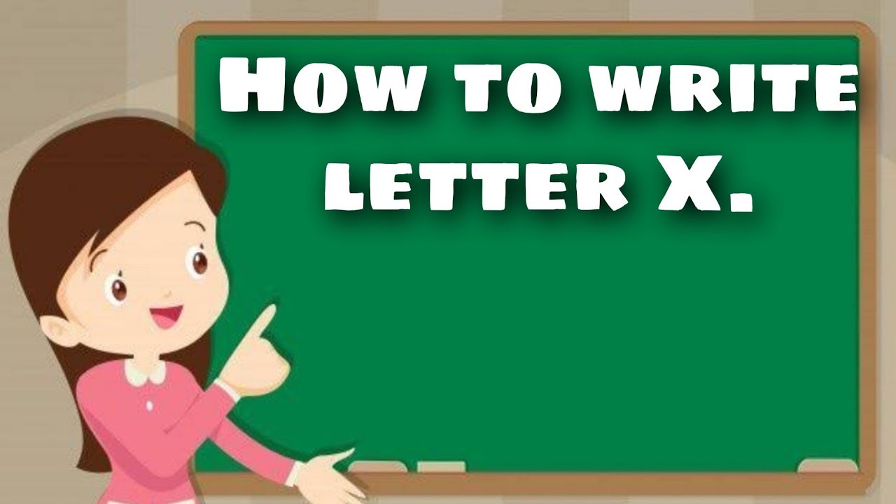 How to write letter X with activity. YouTube