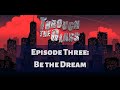 Monster of the week  through the glass  episode 03 be the dream
