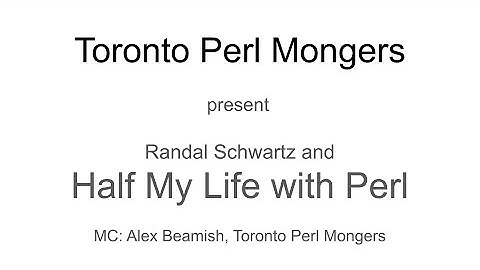 Randal Schwartz / Half My Life with Perl