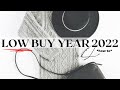 How to Do a Successful *LOW-BUY* Year 2022⎟FRUGAL LIVING⎟How to Save Money Fast