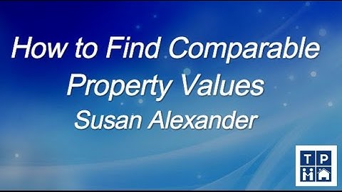 How to Find Comparable Property Values