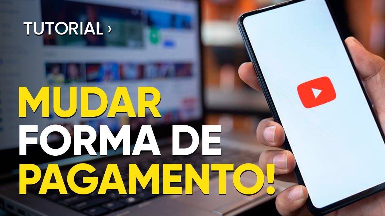 Como MUDAR FORMA de PAGAMENTO do YOUTUBE PREMIUM!