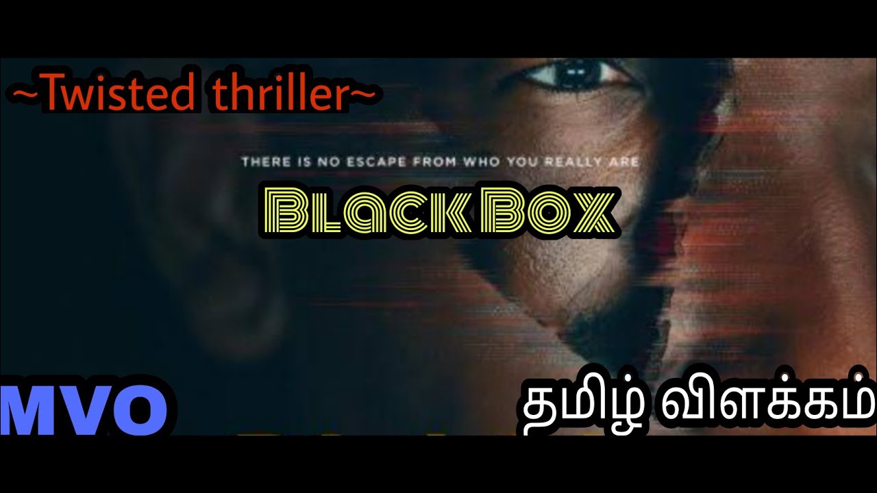 Black box 2020 Explained in Tamil ||Moviedeck Voice Over