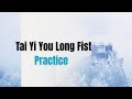 Tai Yi You Long Fist • Music “那是云深处”by 乡村突击队
