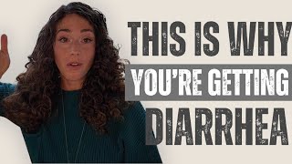 This Is Why Youre Getting Diarrhea