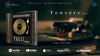 Tenzere Şerur (remix)