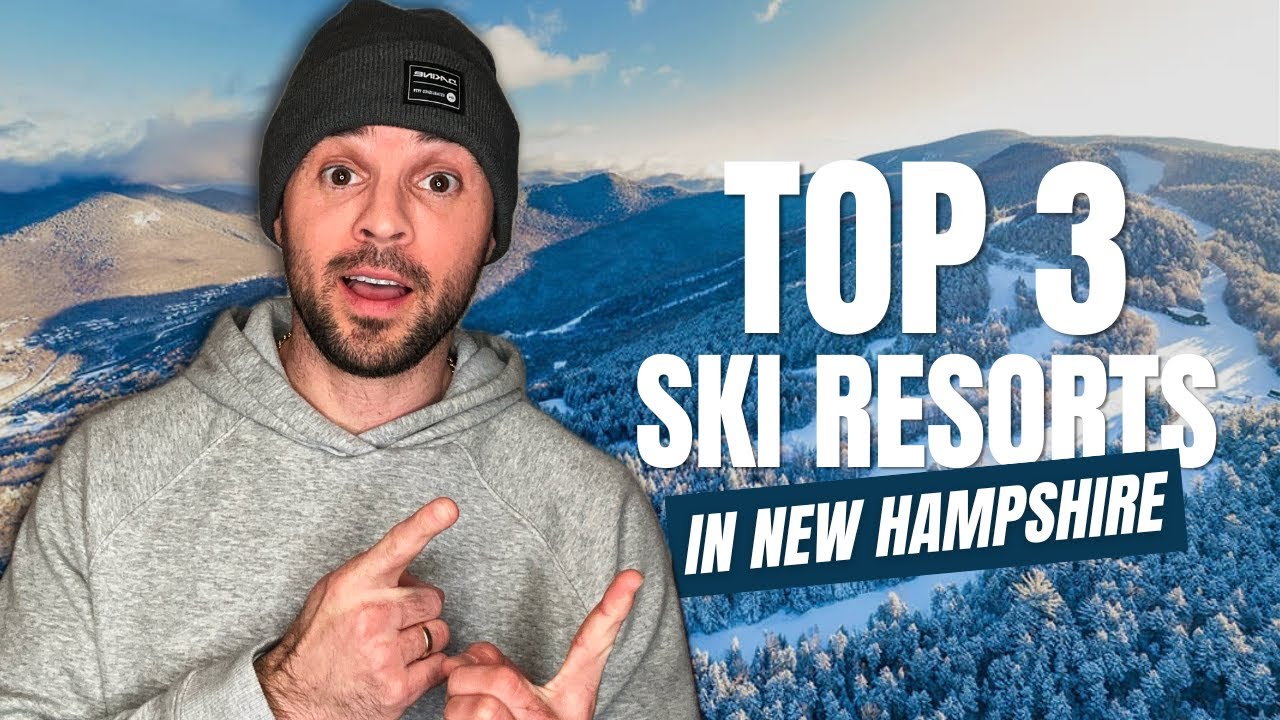 Must Visit Ski Resorts in New Hampshire