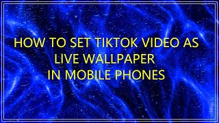 How to set TikTok Video as live Wallpaper in Mobile Phones screenshot 4