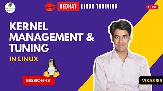 Live Linux Training (RHCSA+RHCE) For Members | Session-48 | Kernel Management & Tuning in Linux screenshot 4