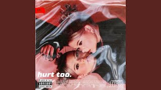 Hurt Too