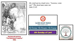 5th Sunday of Lent (Saturday Vigil)